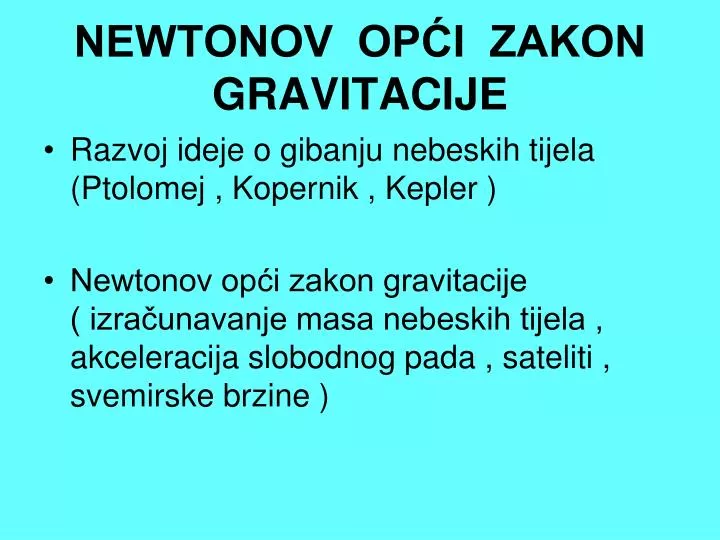newtonov op i zakon gravitacije