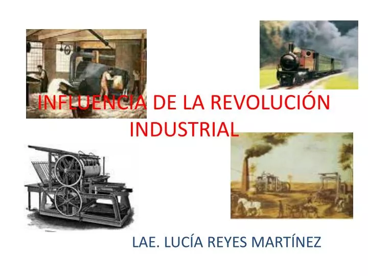 influencia de la revoluci n industrial