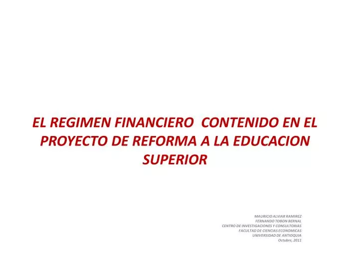 el regimen financiero contenido en el proyecto de reforma a la educacion superior