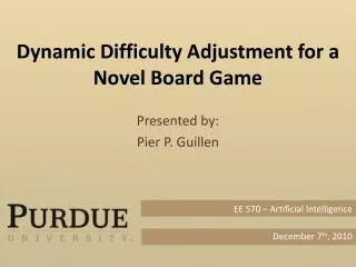 Dynamic Difficulty Adjustment for a Novel Board Game