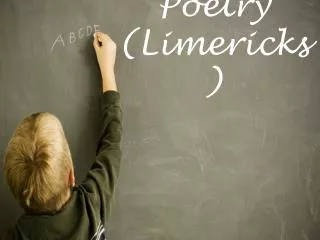Poetry (Limericks)