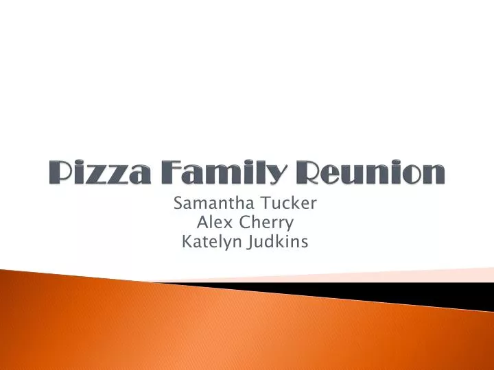 pizza family reunion