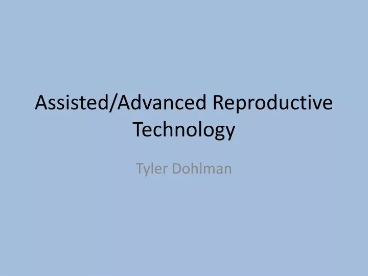 assisted advanced reproductive technology