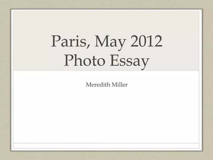 paris may 2012 photo essay