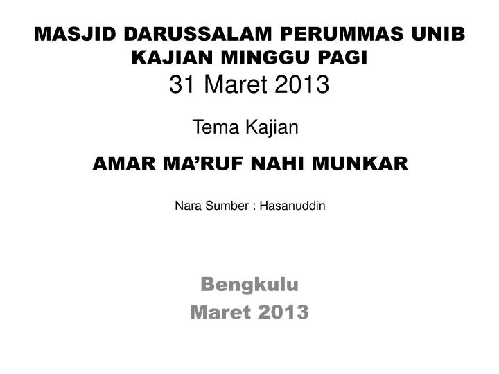 masjid darussalam perummas unib kajian minggu pagi 31 maret 2013