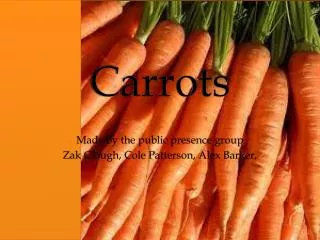 Carrots