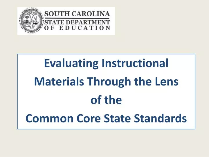 evaluating instructional materials through the lens of the common core state standards