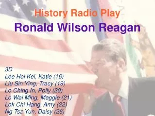 History Radio Play Ronald Wilson Reagan