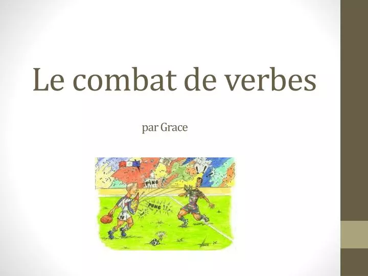 le combat de verbes par grace