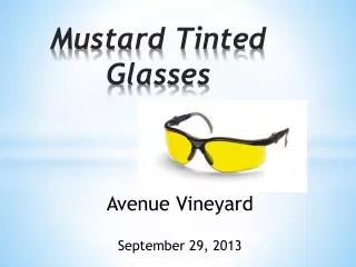 Mustard Tinted Glasses