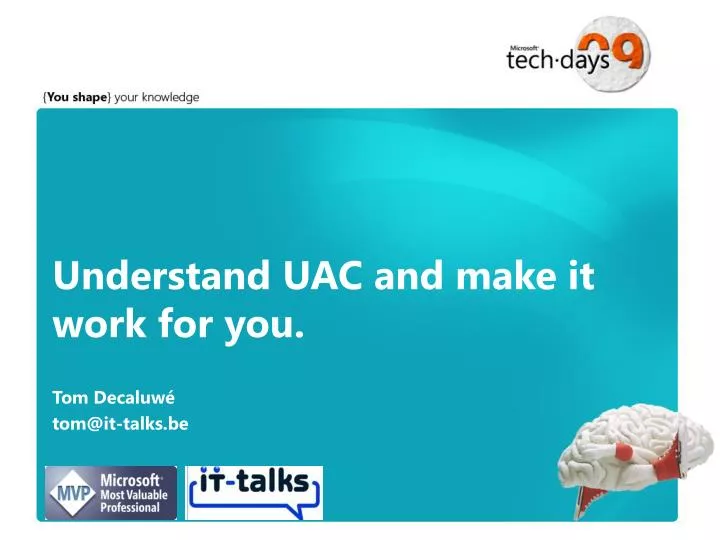 understand uac and make it work for you