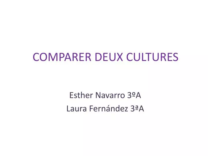 comparer deux cultures