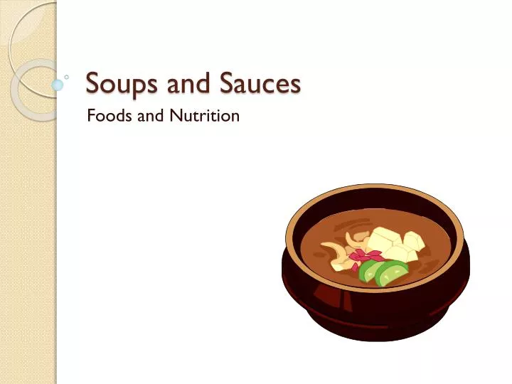 soups and sauces