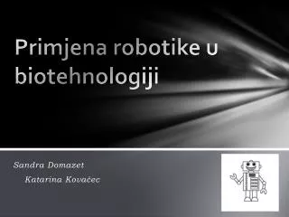 primjena robotike u biotehnologiji