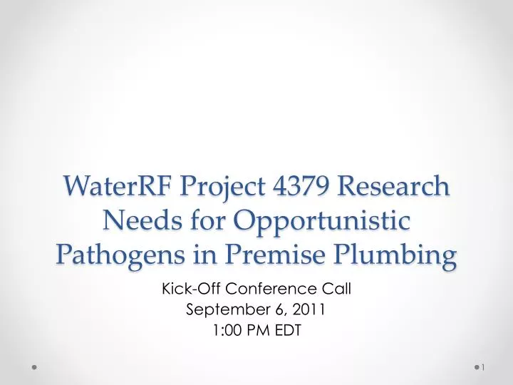 waterrf project 4379 research needs for opportunistic pathogens in premise plumbing