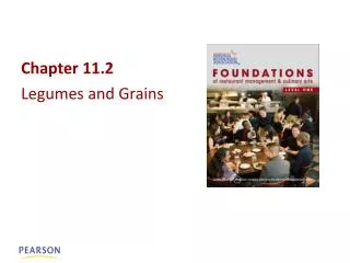 Chapter 11.2 Legumes and Grains