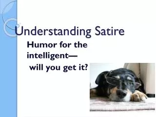 Understanding Satire