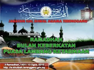 RAMADHAN BULAN KEBERKATAN PUASA LAMBANG KETAQWAAN