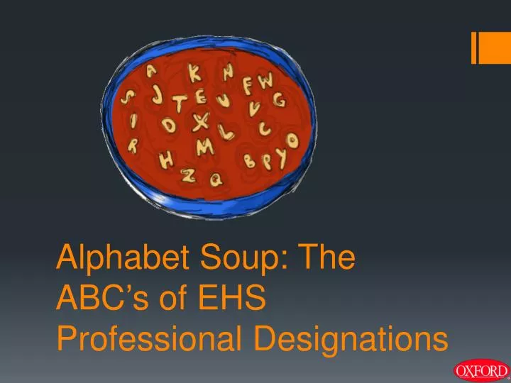 alphabet soup the abc s of ehs professional designations