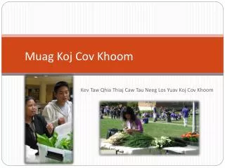 muag koj cov khoom