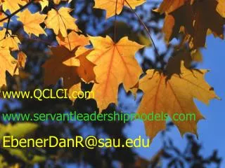 QCLCI servantleadershipmodels EbenerDanR@sau