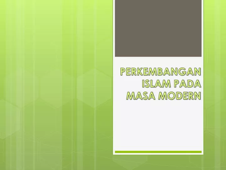 perkembangan islam pada masa modern