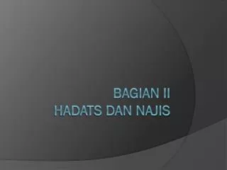 bagian ii hadats dan najis