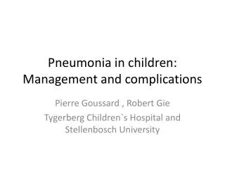 Pneumonia in children: Management and complications