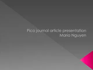 Pico journal article presentation Maria Nguyen