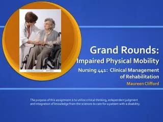 Grand Rounds: Impaired Physical Mobility