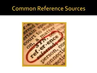 Common Reference Sources