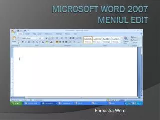Microsoft word 2007 meniul EDIT