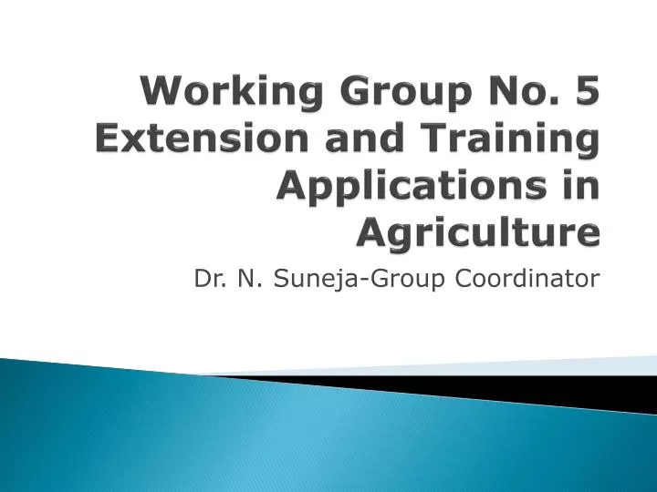 working group no 5 extension and training applications in agriculture