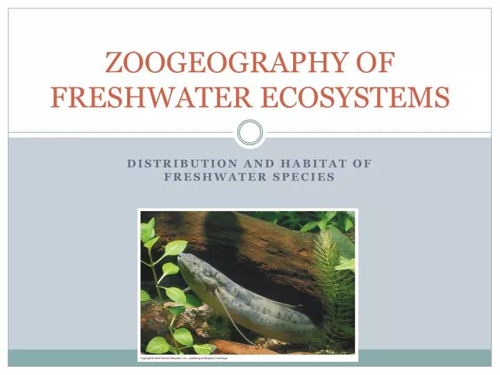 zoogeography of freshwater ecosystems