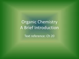 Organic Chemistry A Brief Introduction
