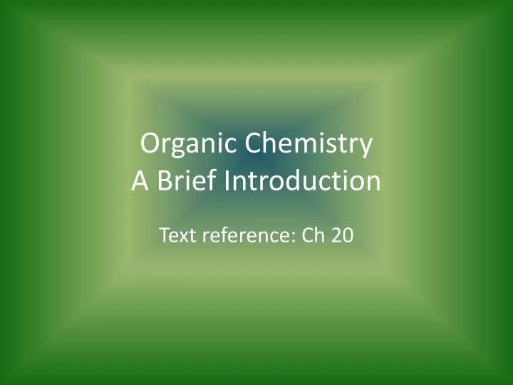 organic chemistry a brief introduction
