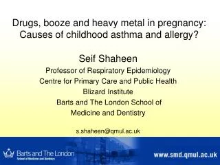 Drugs, booze and heavy metal in pregnancy: Causes of childhood asthma and allergy?