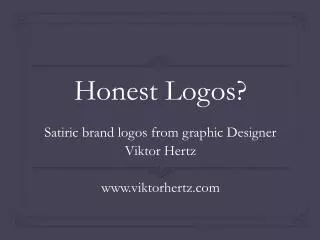 Honest Logos?