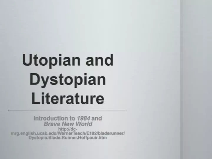 utopian and dystopian literature