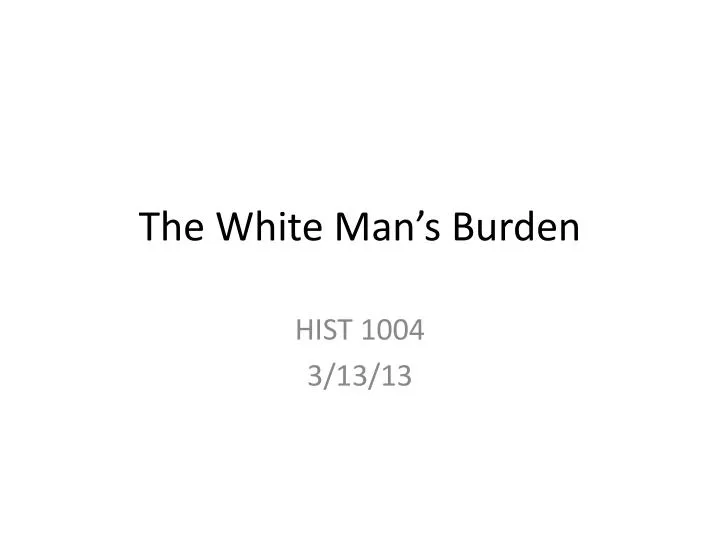 the white man s burden