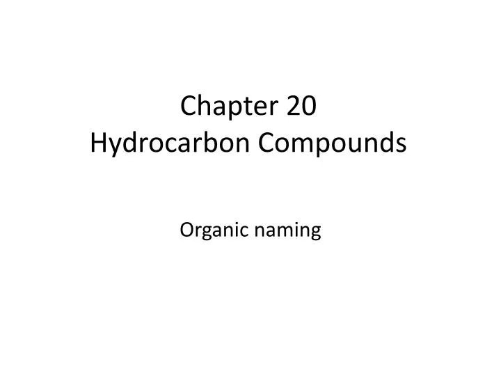 chapter 20 hydrocarbon compounds