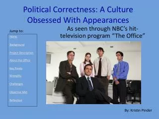 Political Correctness: A Culture Obsessed With Appearances