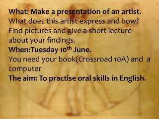 What: Make a presentation of an artist. What does this artist express and how?
