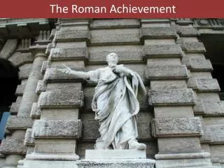 The Roman Achievement