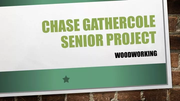 chase gathercole senior project