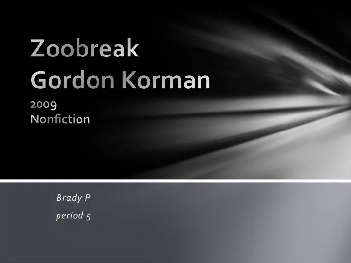 zoobreak gordon korman 2009 nonfiction