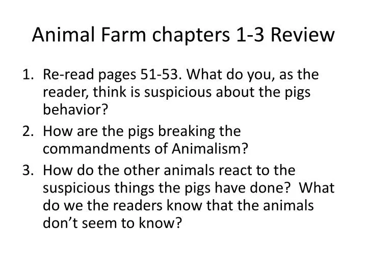 animal farm chapters 1 3 review