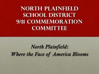 North Plainfield School District 9/11 Commemoration Committee