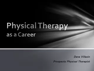 Physical Therapy as a Career