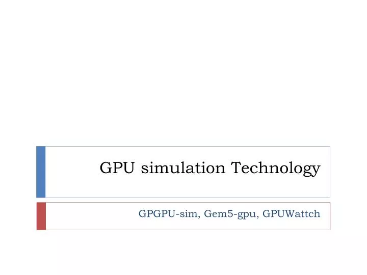 gpu simulation technology